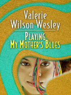 Playing My Mother's Blues