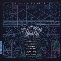 Playing on the Edge - Sirius Quartet