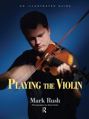 Playing the Violin - Rush, Mark