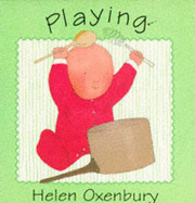 Playing - Oxenbury Helen