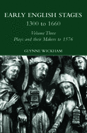 Plays and Their Makers Up to 1576