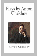 Plays by Anton Chekhov