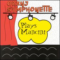 Plays Mancini - Oranj Symphonette