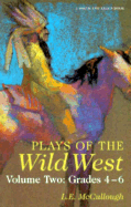 Plays of the Wild West