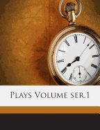 Plays Volume Ser.1