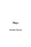 Plays - Ostrovsky, Alexander
