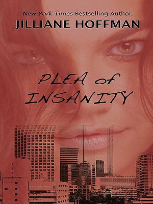 Plea of Insanity - Hoffman, Jilliane