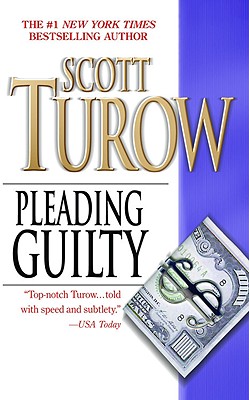 Pleading Guilty - Turow, Scott