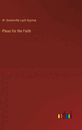 Pleas for the Faith