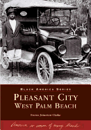 Pleasant City, West Palm Beach
