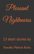 Pleasant Nightmares