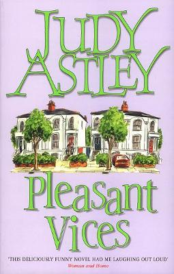 Pleasant Vices - Astley, Judy