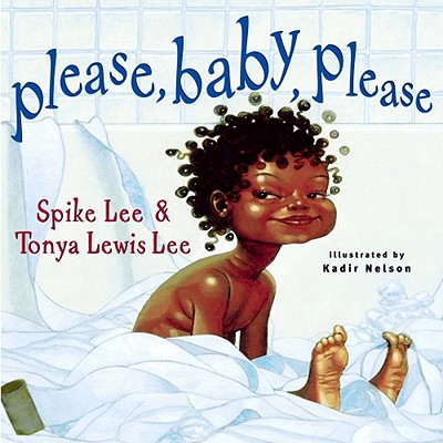 Please, Baby, Please - Lee, Spike, and Lee, Tonya Lewis