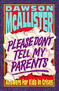Please Don't Tell My Parents - McAllister, Dawson