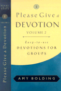 Please Give a Devotion: Volume 2