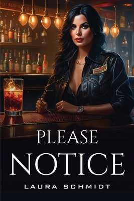 Please, Notice - Schmidt, Laura