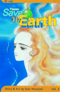 Please Save My Earth: Volume 2