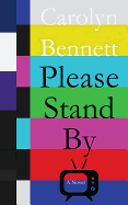 Please Stand by