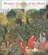 Pleasure Gardens of the Mind