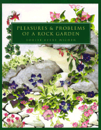 Pleasures & Problems in the Rock Garden