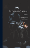 Plotini Opera; Volume 2