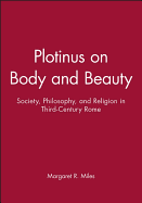 Plotinus on Body and Beauty
