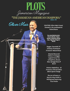 Plots Jamerican Magazine: "The Jamaican-American Diaspora" Iss. #6