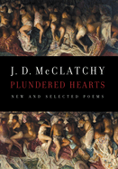 Plundered Hearts: Plundered Hearts: New and Selected Poems