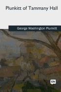 Plunkitt of Tammany Hall