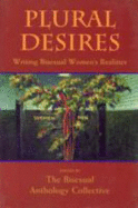 Plural Desires - Bisexual Anthology Collective