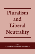 Pluralism and Liberal Neutrality