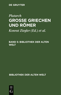 Plutarch: Grosse Griechen Und Rmer. Band 5