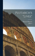 Plutarch's "Lives"