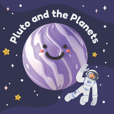 Pluto and the Planets: learn about the Solar System - Stephen, Sherine