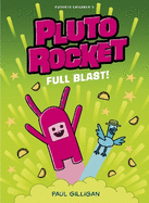 Pluto Rocket: Full Blast
