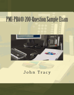 PMI-Pba(r) 200-Question Sample Exam