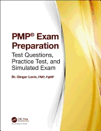 PMP Exam Preparation: Test Questions, Practice Test, and Simulated Exam