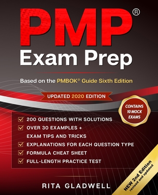 PMP Exam Prep: How to Pass on Your First Attempt (Based on the PMBOK(R) Guide Sixth Edition). - Publishing, Project, and Gladwell, Rita