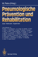 Pneumologische Pravention Und Rehabilitation: Ziele -- Methoden -- Ergebnisse