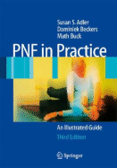 PNF in Practice: An Illustrated Guide