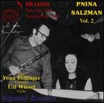 Pnina Salzman, Vol. 2 - Pnina Salzman (piano); Uzi Wiesel (cello); Yona Ettlinger (clarinet)