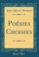 Posies Choisies (Classic Reprint)