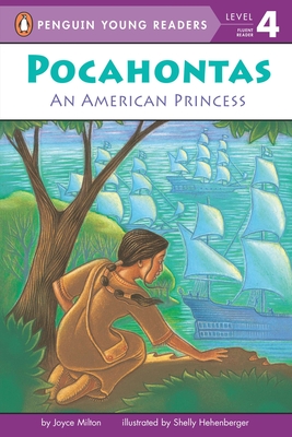Pocahontas: An American Princess - Milton, Joyce