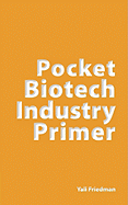 Pocket Biotech Industry Primer