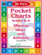 Pocket Charts: Effective Ideas and Activities by Dr. Fry - Teacher Created Resources