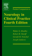 Pocket Companion to Neurology in Clinical Practice - Bradley, Walter G., and Daroff, Robert B., Professor, and Fenichel, Gerald M.