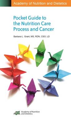 Pocket Guide for the Nutrition Care Process and Cancer - Jones, Katie