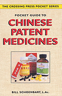 Pocket Guide to Chinese Patent Medicines - Schoenbart, Bill