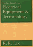 Pocket Guide to Electrical Equipment and Terminology