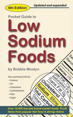 Pocket Guide to Low Sodium Foods - Mostyn, Bobbie